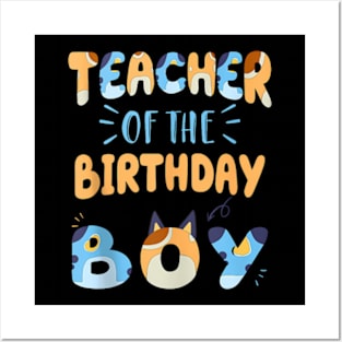 Teacher Of The Birthday Boy Dog Family Party Posters and Art